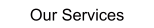 Our Services